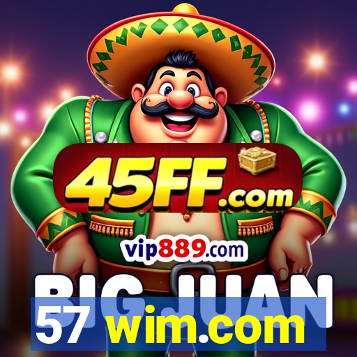 57 wim.com